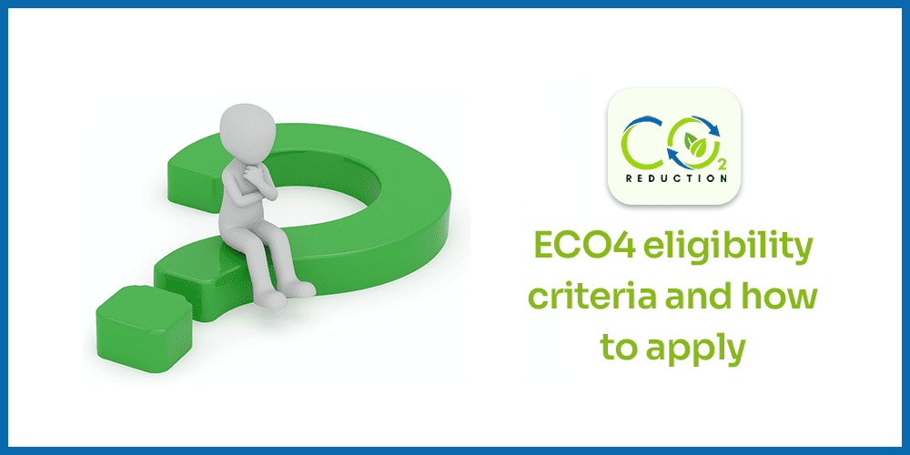 ECO4 Scheme eligibility criteria UK homes